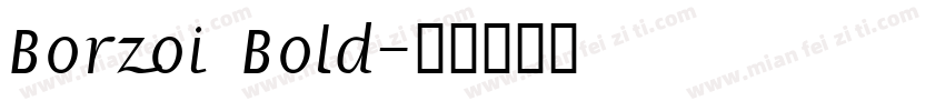 Borzoi Bold字体转换